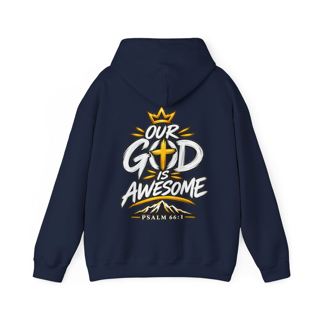 Our God Is Awesome — Christian Hoodie    Unisex Heavy Blend