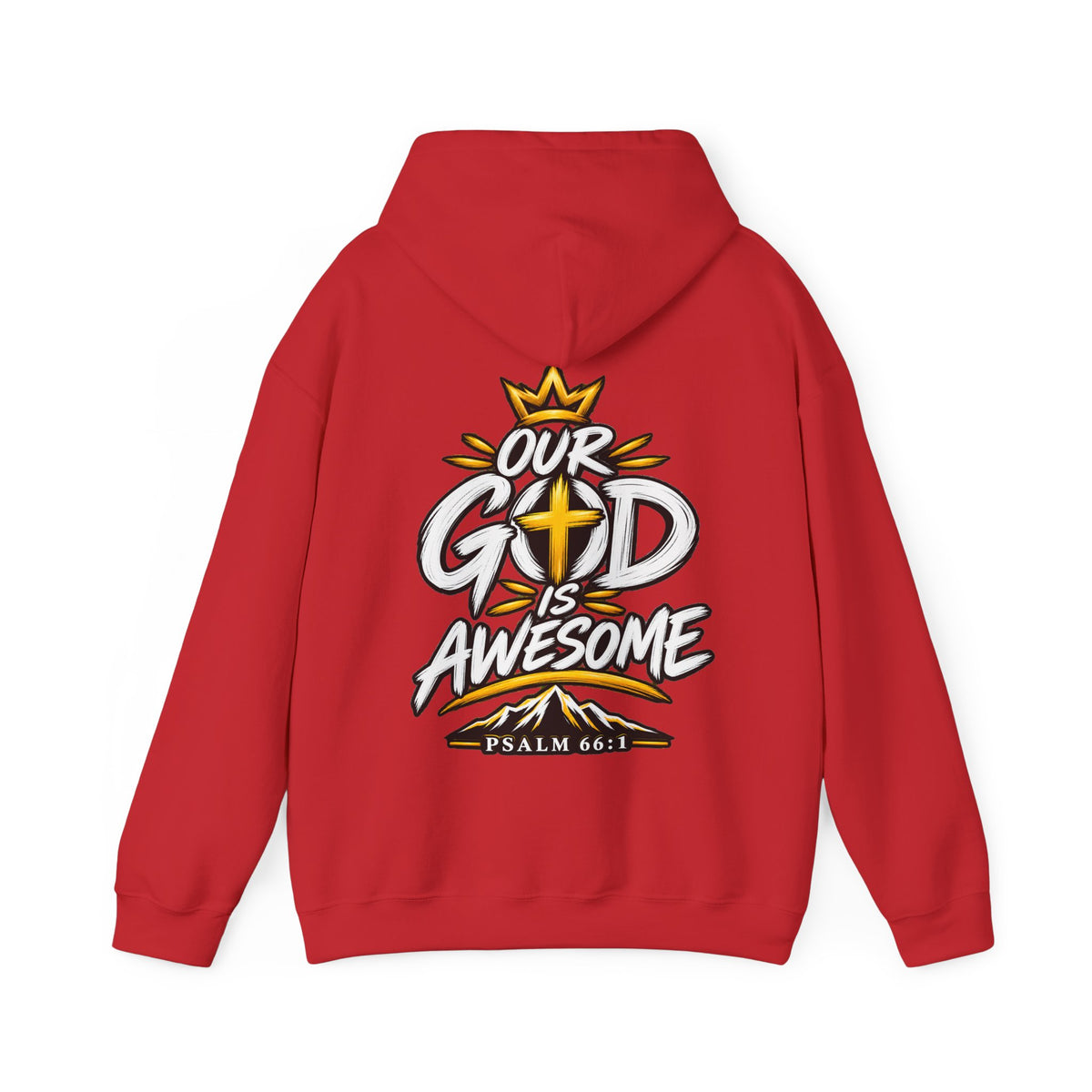 Our God Is Awesome — Christian Hoodie    Unisex Heavy Blend